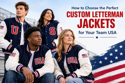 How to Choose the Perfect Custom Letterman Jackets for Your Team USA
